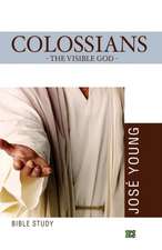 Colossians: The Visible God