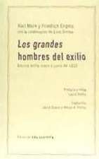 LOS GRANDES HOMBRES DEL EXILIO