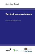 Territorios En Movimiento: Hacia Un Desarrollo Inclusivo