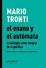 El enano y el autómata: la teología como lengua de la política