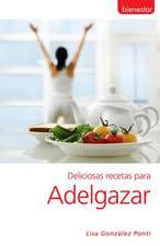 Deliciosas Recetas Para Adelgazar