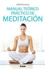 Manual Teorico Practico de Meditacion