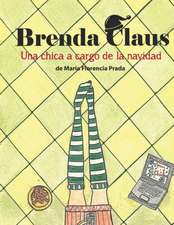 Brenda Claus: Una chica a cargo de la Navidad