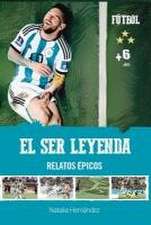 El ser leyenda