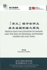 Prince Gao’s Occupation of Annan and the Rise of Regional Autonomy under the Late Tang