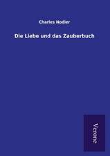 Die Liebe und das Zauberbuch