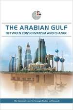 The Arabian Gulf: Between Conservatism and Change