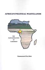 Africa's Political Wastelands