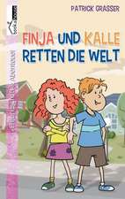 Finja und Kalle retten die Welt