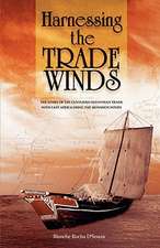 Harnessing the Trade Winds. the Story of the Centuries-Old Indian Trade with East Africa, Using the Monsoon Winds: Goldenberg Whistleblower