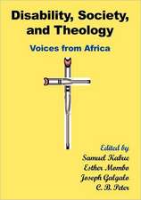 Disability, Society and Theology. Voices from Africa