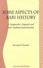 Some Aspects of Bari Culture. a Comparative Linguistic and Oral Tradition Reconstruction: Analytical and Policy Perspectives