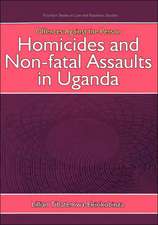 Offences Against the Person: Homicides and Non-Fatal Assaults in Uganda