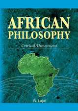 African Philosophy. Critical Dimensions