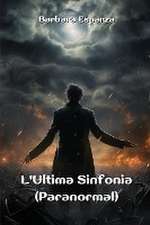 L'Ultima Sinfonia (Paranormal)