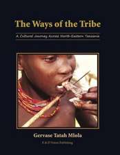 The Ways of the Tribe