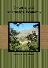 Poverty and Alternative Economy