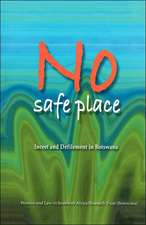 No Safe Place: Incest And Defilement In Botswana