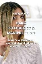 DARK PSYCHOLOGY & MANIPULATION