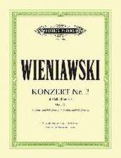 Wieniawski, H: Violin Concerto No. 2 in D Minor Op. 22 (Edit