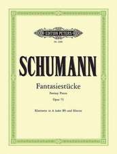 Fantasiestücke Op. 73 for Clarinet (in a or B Flat) and Piano