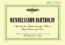 Mendelssohn Bartholdy, F: Musikal. Kostbarkeiten Klavier