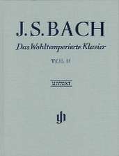 Bach, Johann Sebastian - Das Wohltemperierte Klavier Teil II BWV 870-893