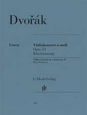 Antonín Dvorák - Violinkonzert a-moll op. 53