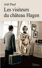 Les Visiteurs Du Chateau Hagen