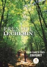 Prendre le chemin