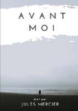 Avant moi