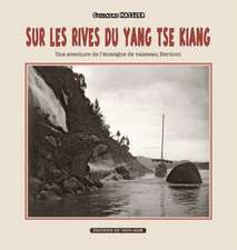 Sur Les Rives Du Yang-Tse Kiang