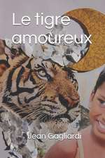 Le tigre amoureux