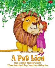 A Pet Lion