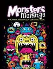 Monsters Melange: A Playful and Lovely Coloring book