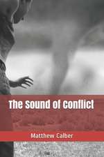 The Sound of Conflict