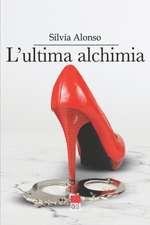 L'ultima alchimia