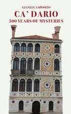 Ca' Dario: 500 Years of Mysteries