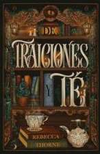 de Traiciones Y Te