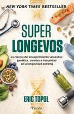 Superlongevos
