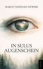 In Sulus Augenschein