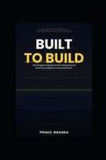 Built to Build
