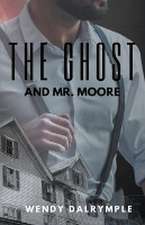 The Ghost and Mr. Moore