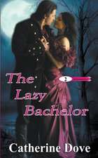 The Lazy Bachelor