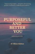 Purposeful And Better You