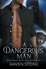 Stone, R: Dangerous Man