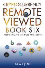 Cryptocurrency Remote Viewed Book Six