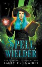 Spell Wielder