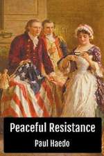 Peaceful Resistance