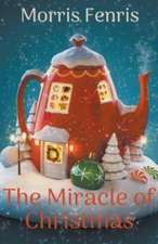 The Miracle of Christmas